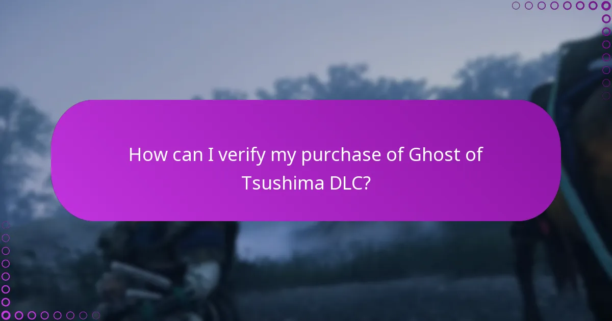 What should I do if I encounter access issues with Ghost of Tsushima DLC?