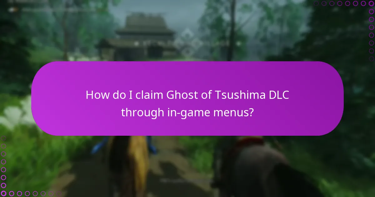 How do I manage my entitlements for Ghost of Tsushima DLC?