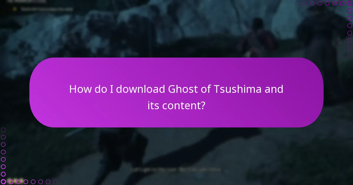 How can I verify my entitlements for Ghost of Tsushima?