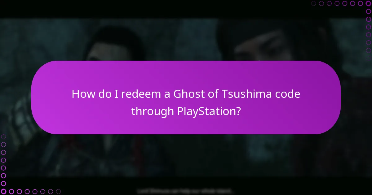 How can I manage my entitlements for Ghost of Tsushima?