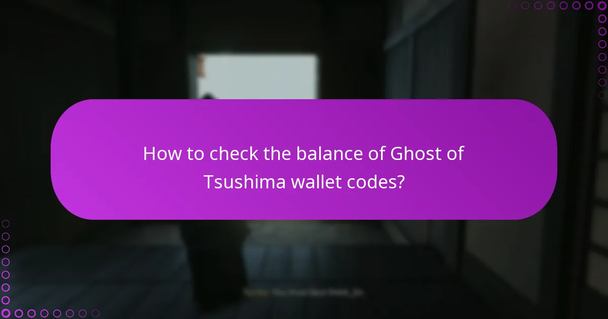 How to redeem Ghost of Tsushima wallet codes for DLC?