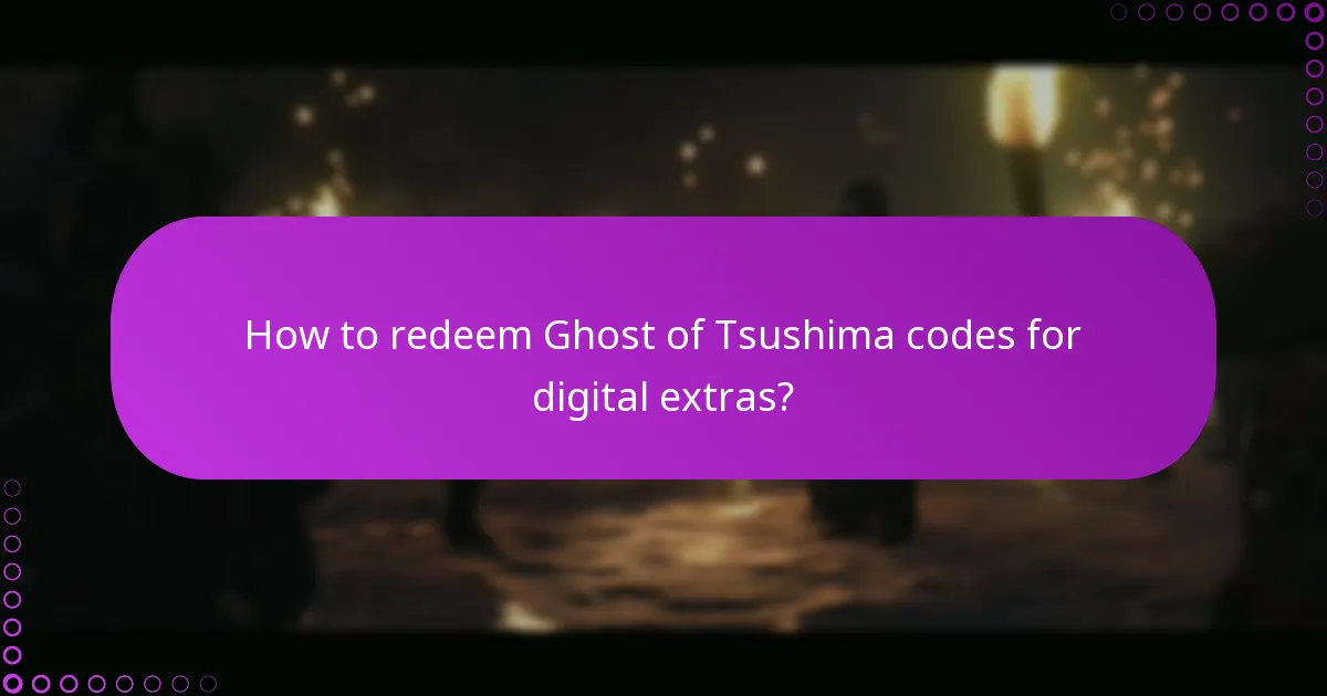 What are the eligibility criteria for redeeming Ghost of Tsushima codes?