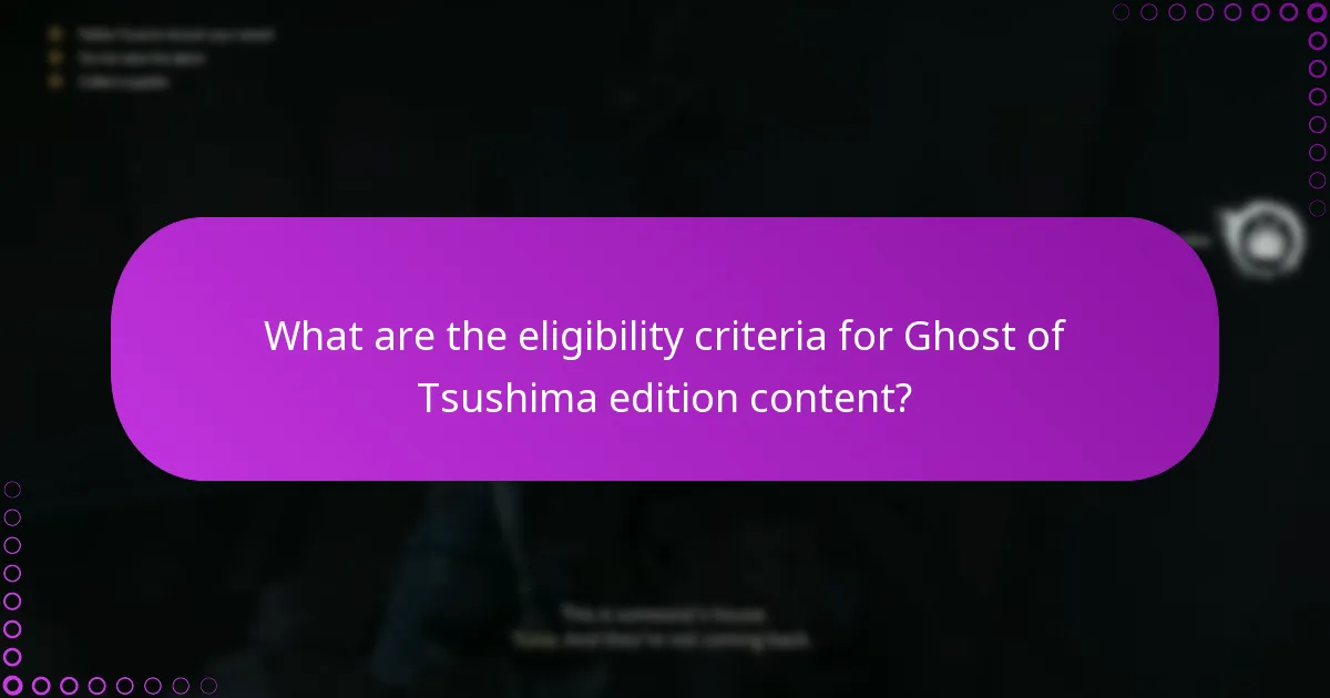 What are the common issues with claiming Ghost of Tsushima edition content?