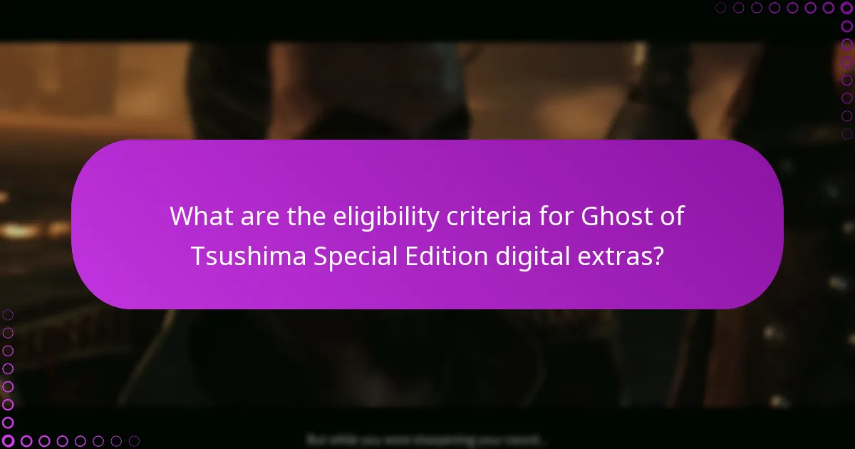 Which platforms support Ghost of Tsushima Special Edition digital extras?
